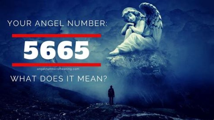 5665 Angel Number Meaning and Symbolism