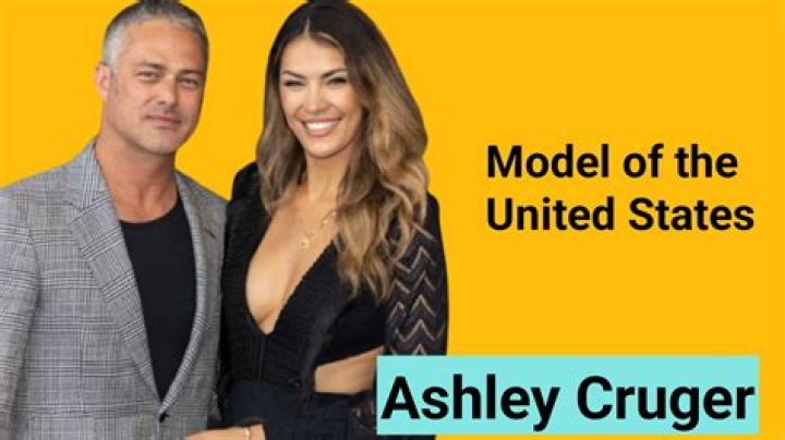 Ashley Cruger Model Age: How Old Is Taylor Kinneys Girlfriend?