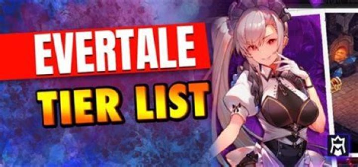 Evertale Tier List All SSR Characters Ranked